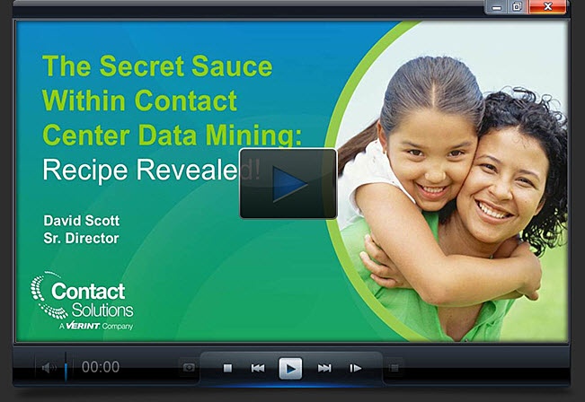 Watch the Contact Center Data Mining Video