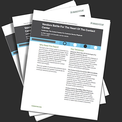 Forrester Report- Vendors Battle for the Heart of the Contact Center